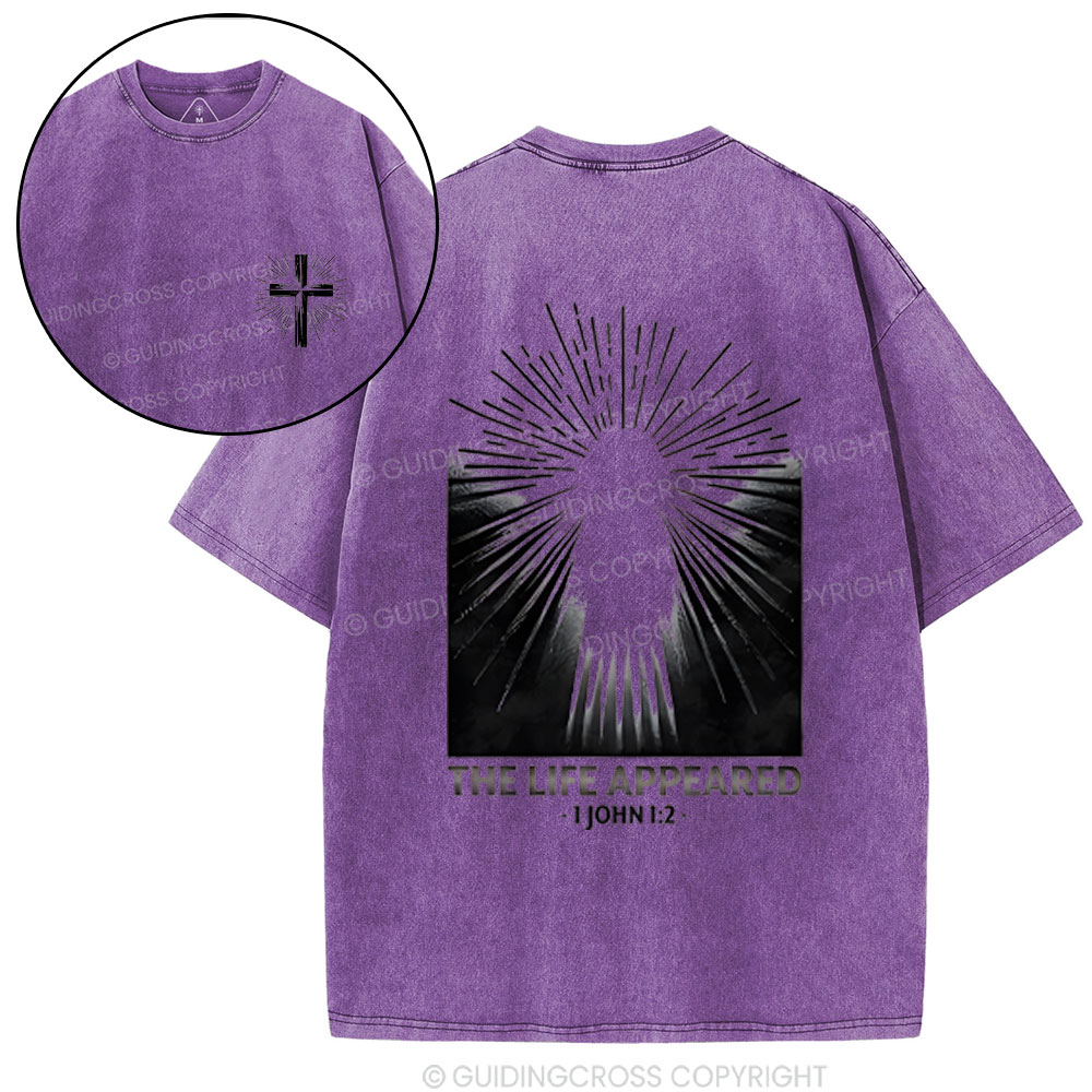 The Life Appeared Christian Washed T-Shirt