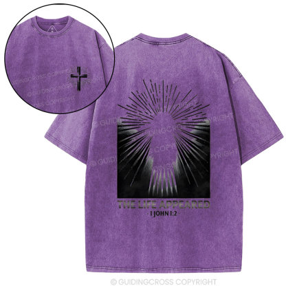 The Life Appeared Christian Washed T-Shirt