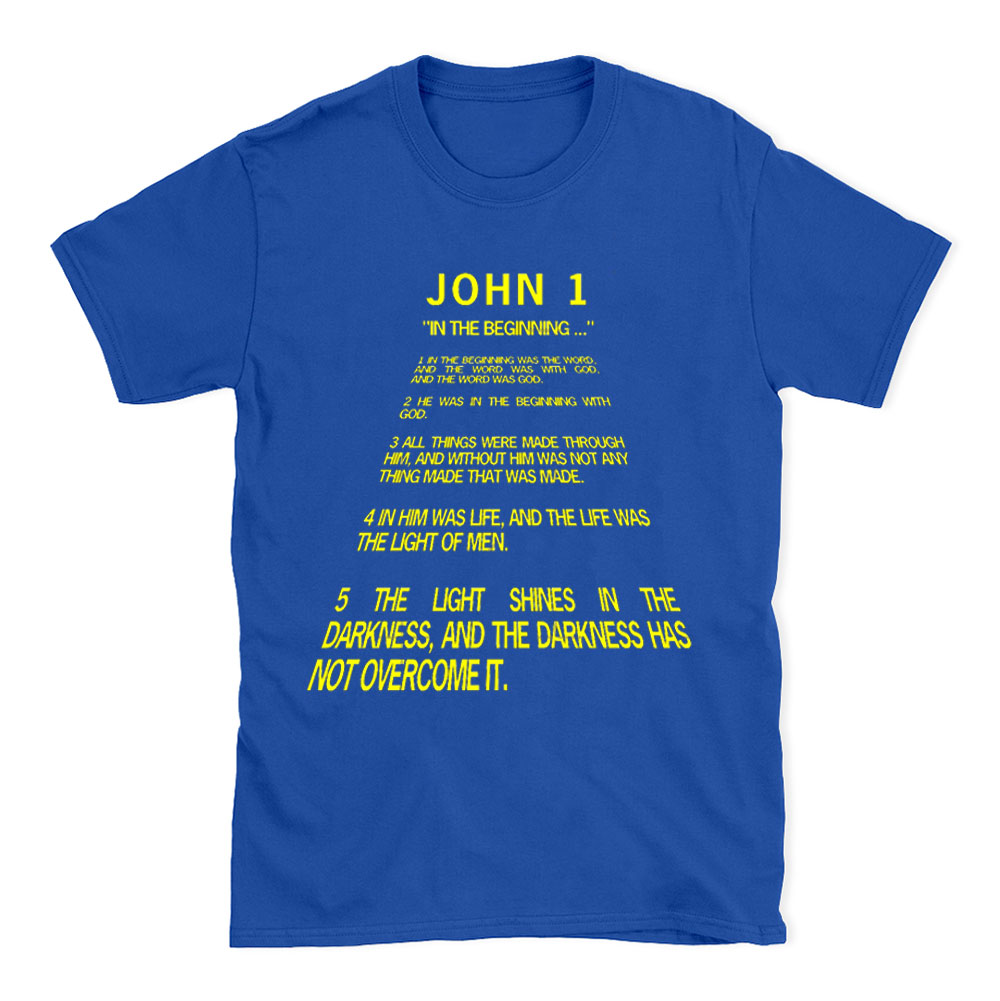 The Light Shines In The Darkness Christian T-Shirt