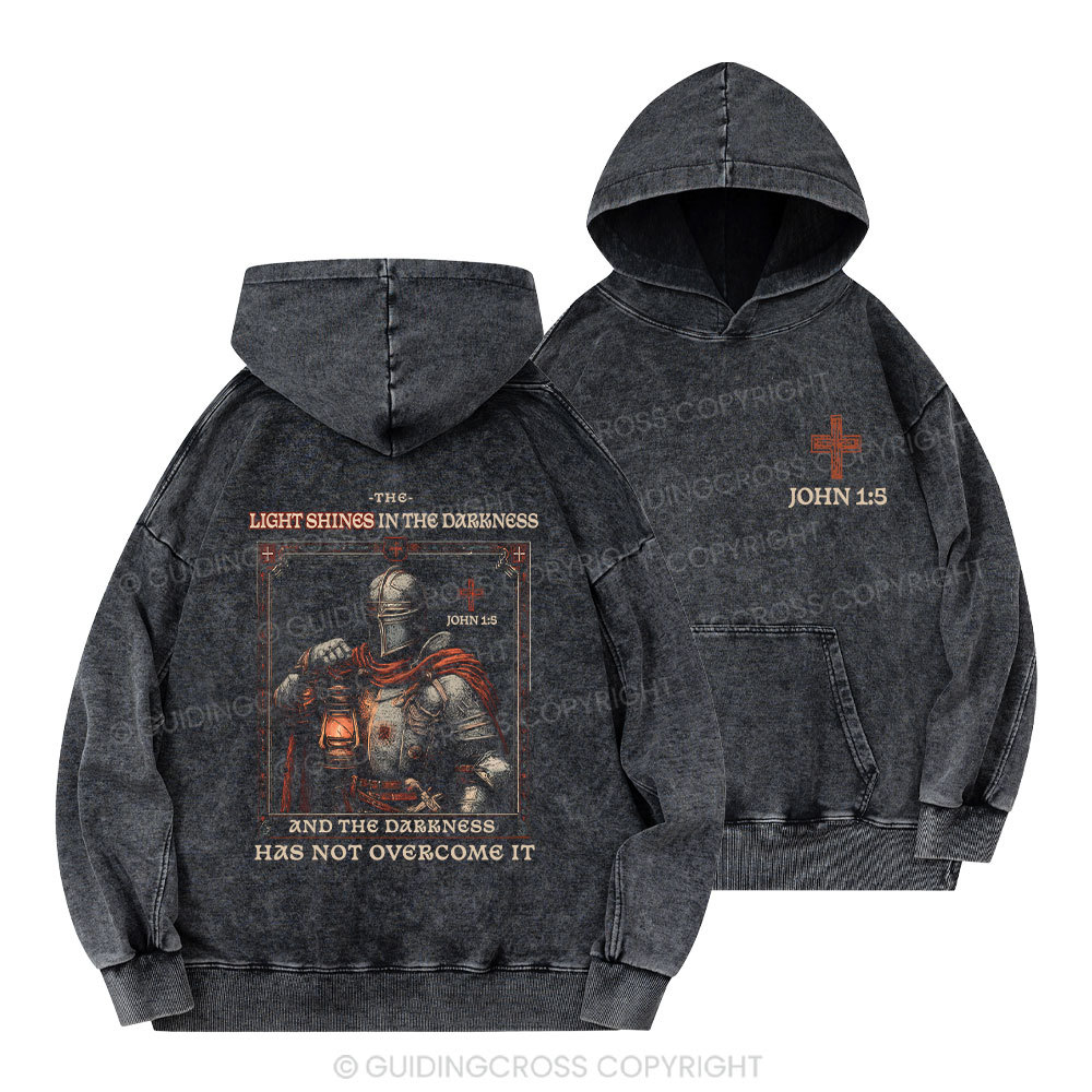 The Light Shines In The Darkness Christian Washed Hoodie 