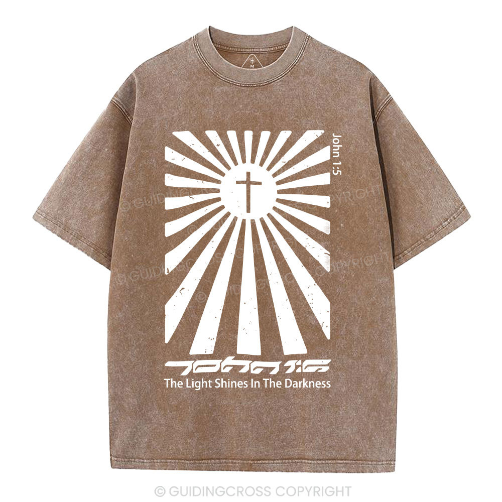 The Light Shines In The Darkness Christian Washed T-Shirt