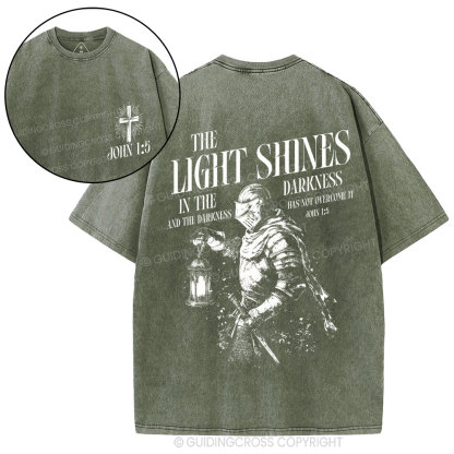 The Light Shines In The Darkness Christian Washed T-Shirt