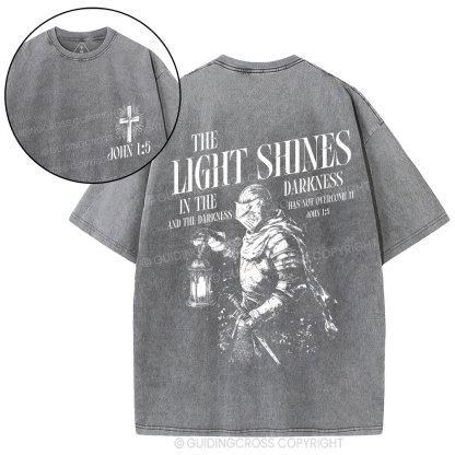 The Light Shines In The Darkness Christian Washed T-Shirt