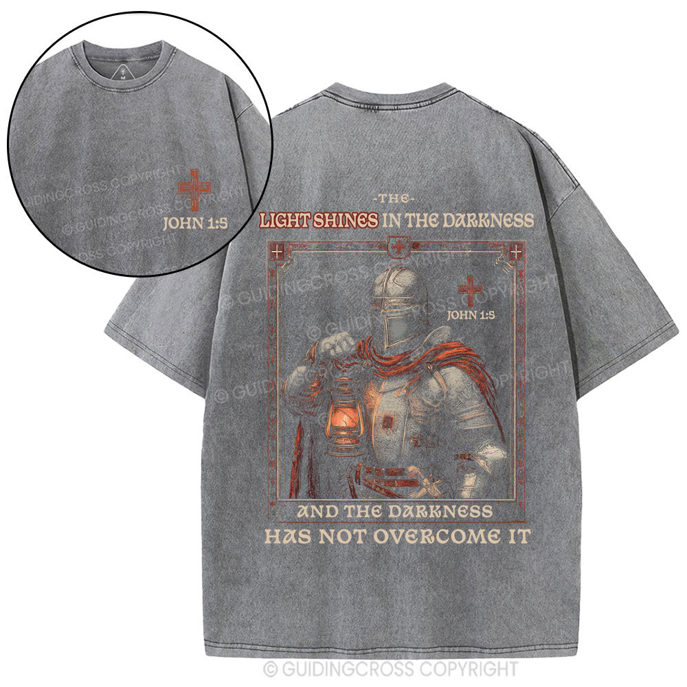 The Light Shines In The Darkness Christian Washed T-Shirt