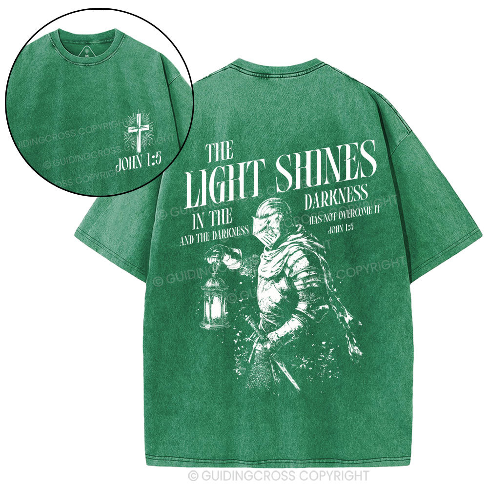 The Light Shines In The Darkness Christian Washed T-Shirt