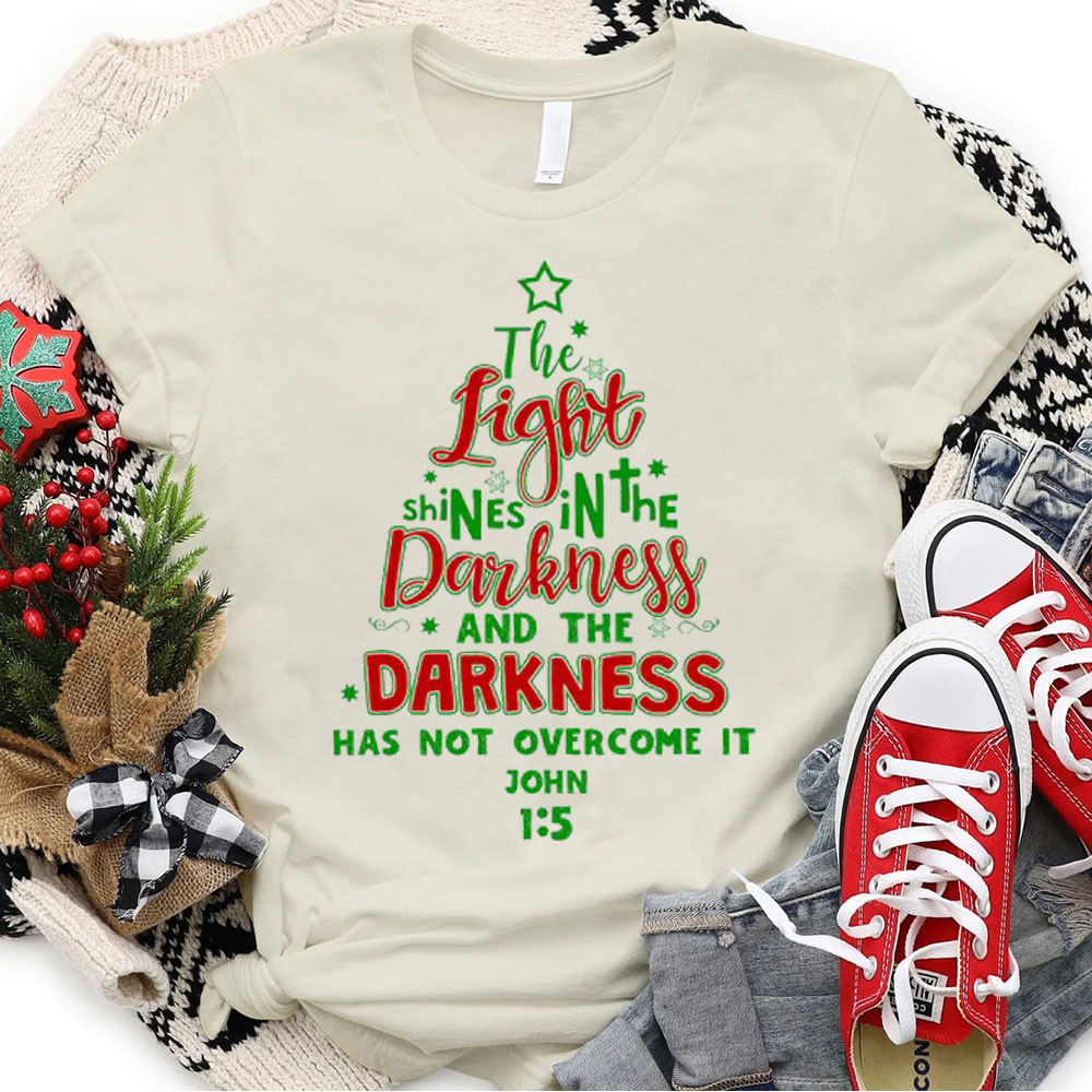 The Light Shining In The Darkness Christian Christmas T-Shirt