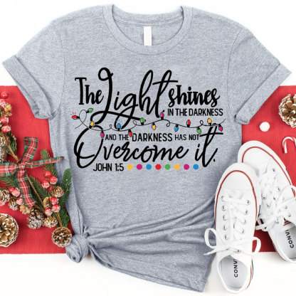 The Light Shining Overcome It Chrisitian T-Shirt