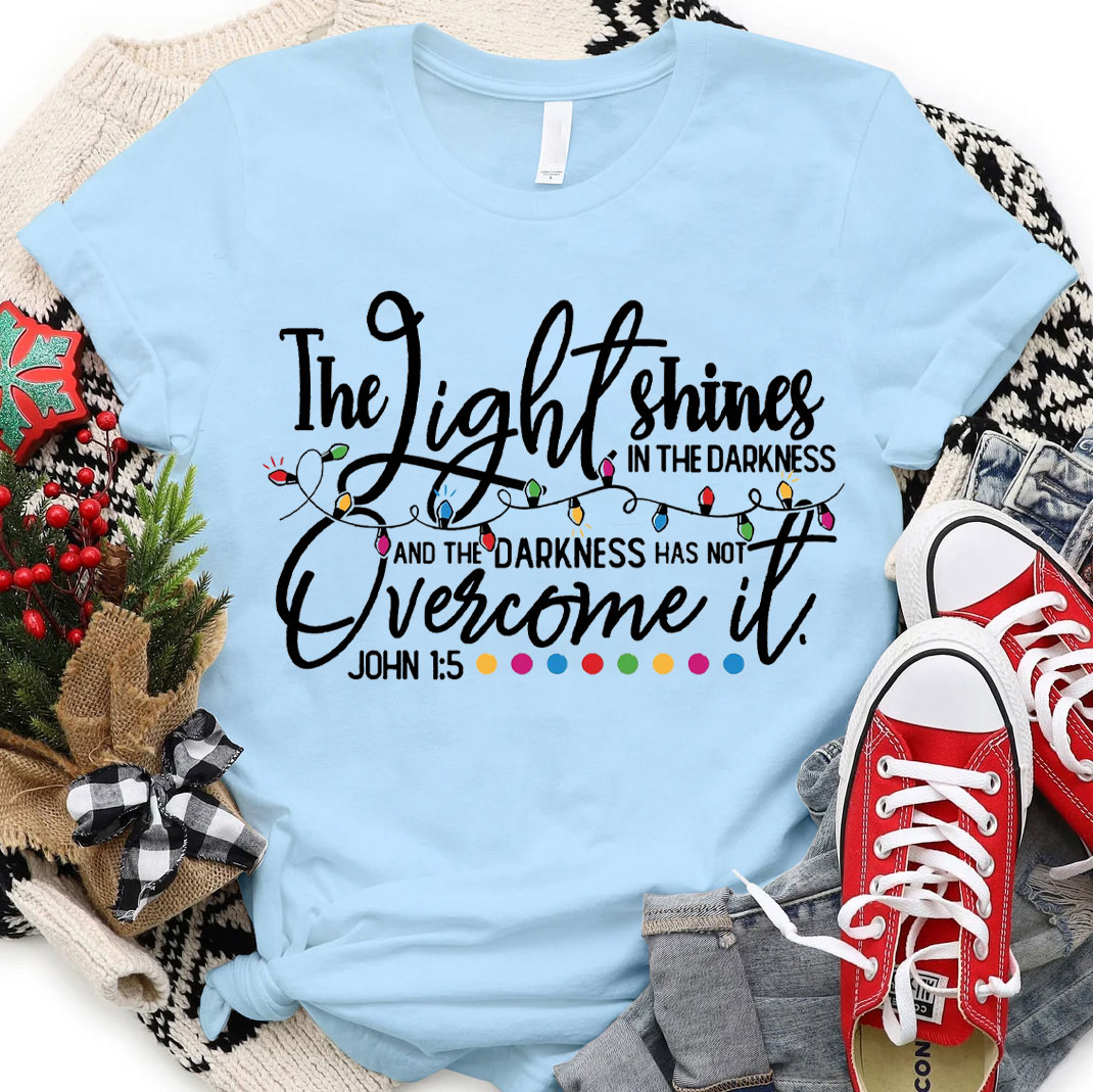 The Light Shining Overcome It Chrisitian T-Shirt