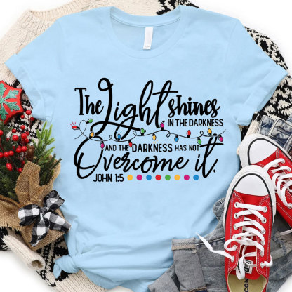 The Light Shining Overcome It Chrisitian T-Shirt
