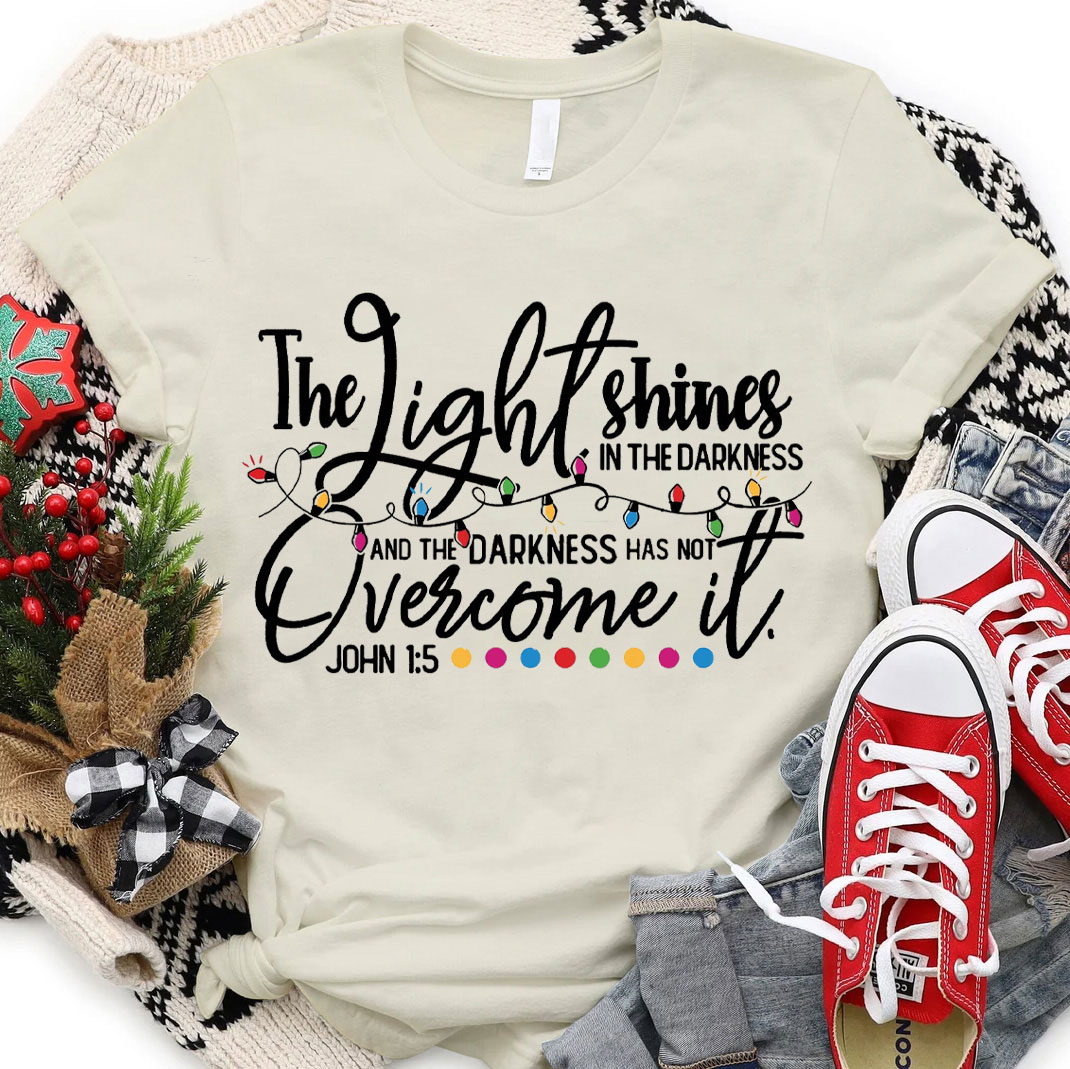 The Light Shining Overcome It Chrisitian T-Shirt