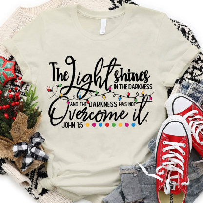 The Light Shining Overcome It Chrisitian T-Shirt