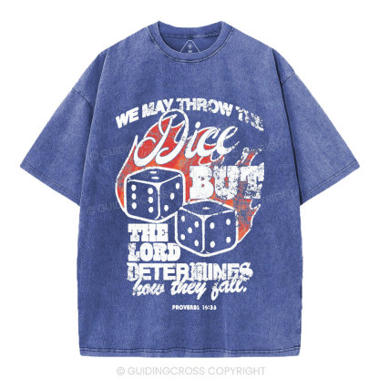 The Lord Determines How They Fall Christian Washed T-Shirt