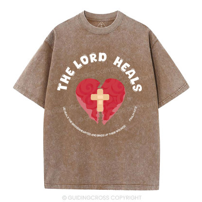 The Lord Heals Christian Washed T-Shirt