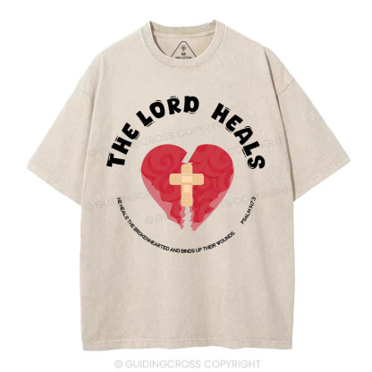 The Lord Heals Christian Washed T-Shirt