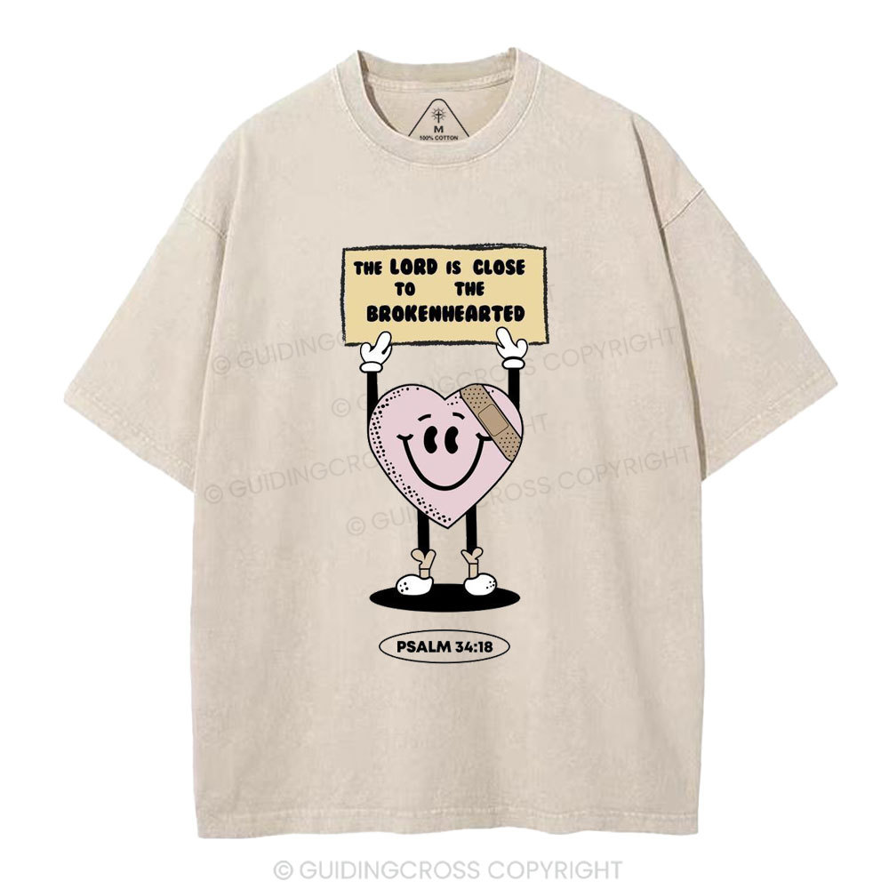 The Lord Is Close To The Brokenhearted Christian Washed T-Shirt
