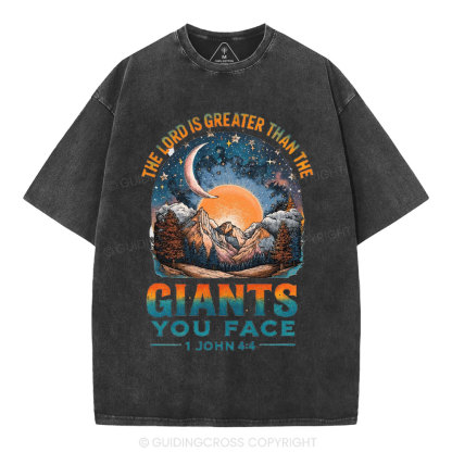 The Lord Is Greater Than The Giants You Face Christian Washed T-Shirt
