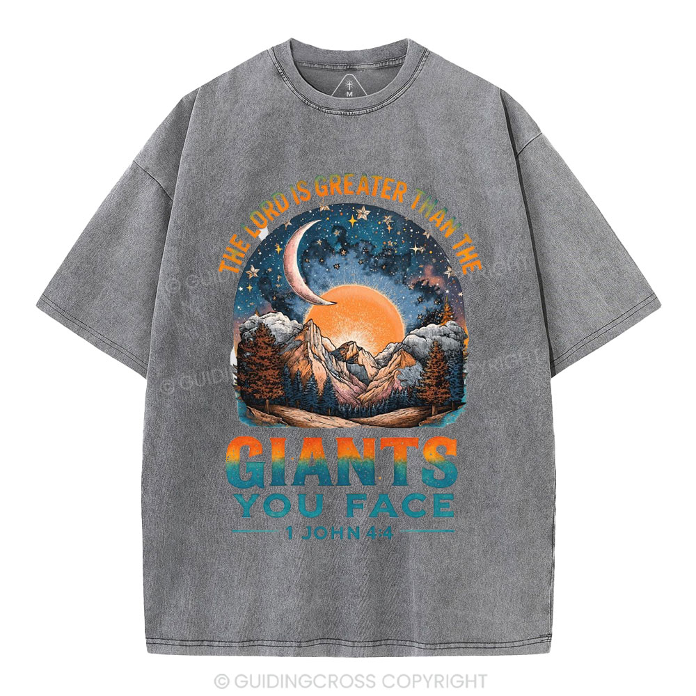 The Lord Is Greater Than The Giants You Face Christian Washed T-Shirt
