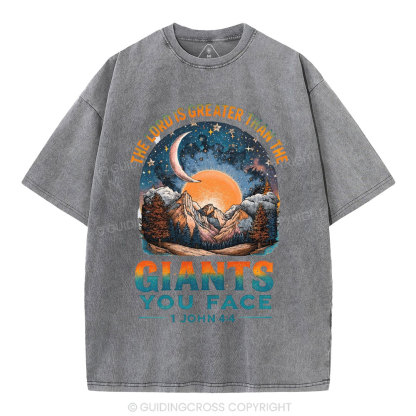 The Lord Is Greater Than The Giants You Face Christian Washed T-Shirt