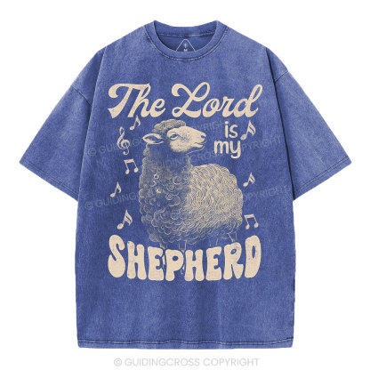 The Lord Is My Shepherd Christian Washed T-Shirt