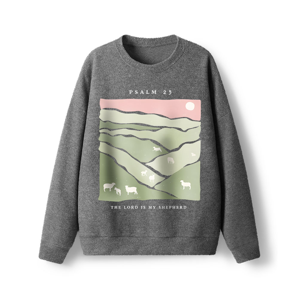The Lord Is  My Shepherd Christian Lightweight Sweater