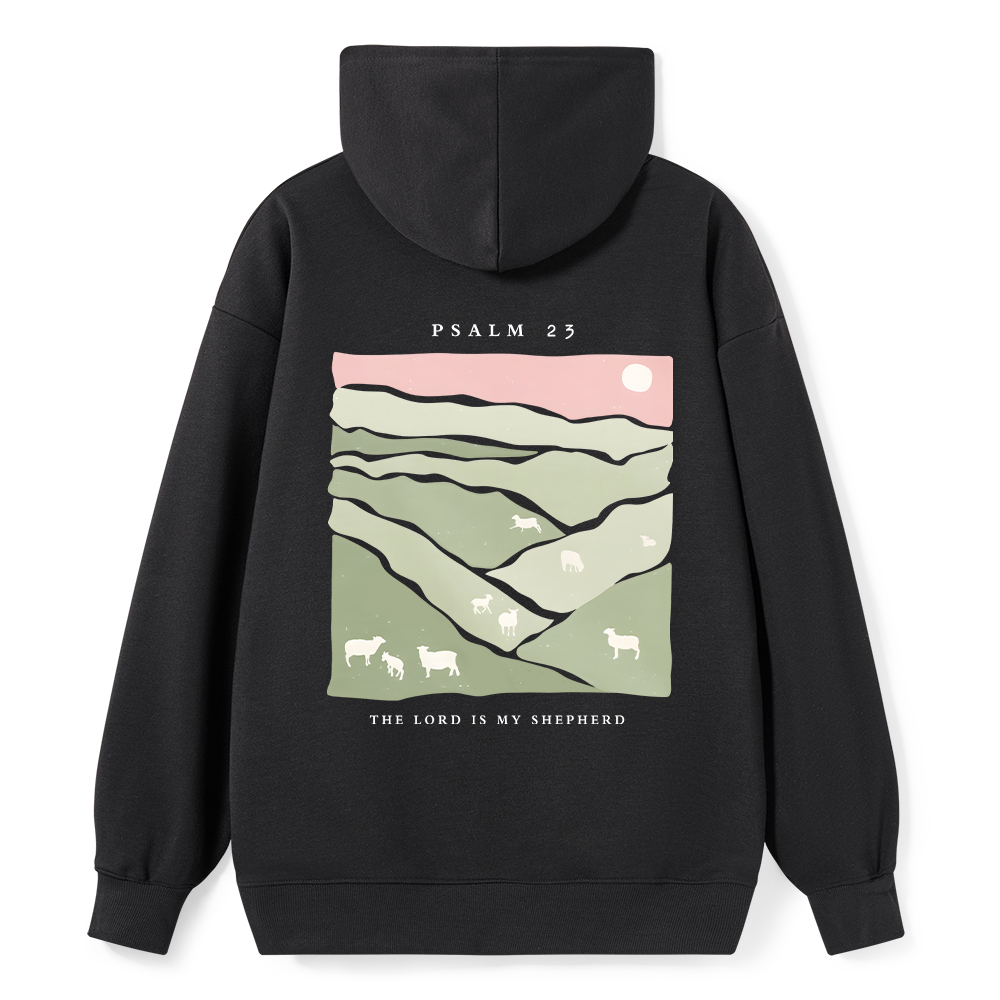 The Lord Is My Shepherd Christian Classic Hoodie