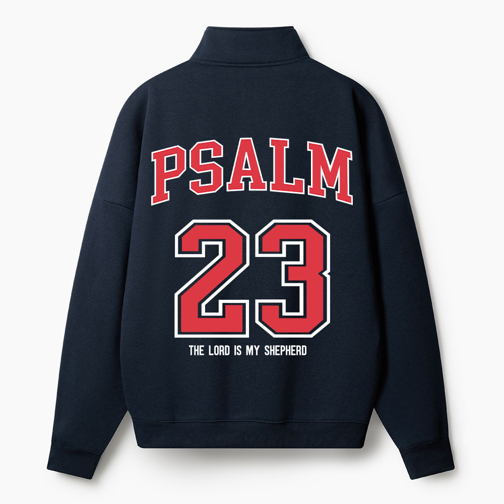 The Lord Is My Shepherd Christian Half Zip Fleece Sweatshirt 