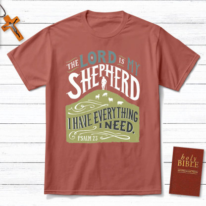 The Lord Is My Shepherd Christian T-Shirt
