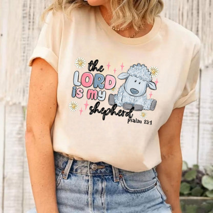 The Lord Is My Shepherd Christian T-Shirt