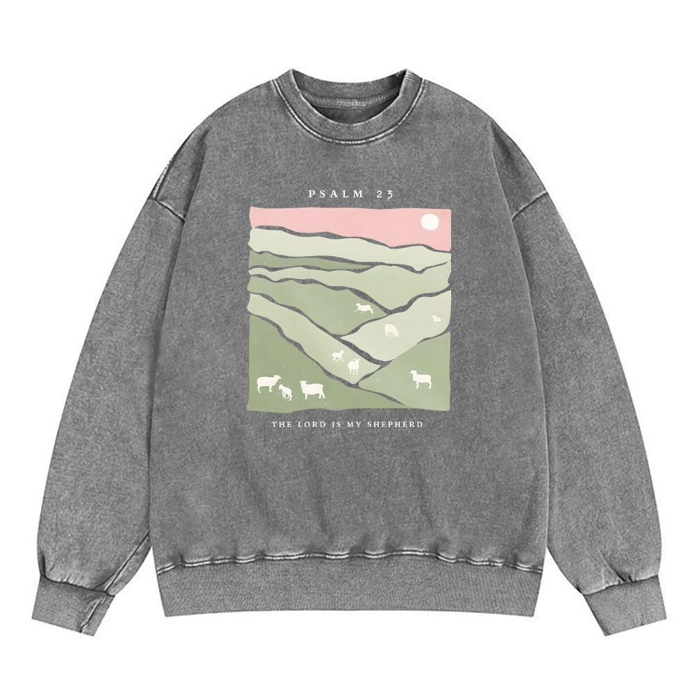 The Lord Is My Shepherd Christian Washed Sweatshirt