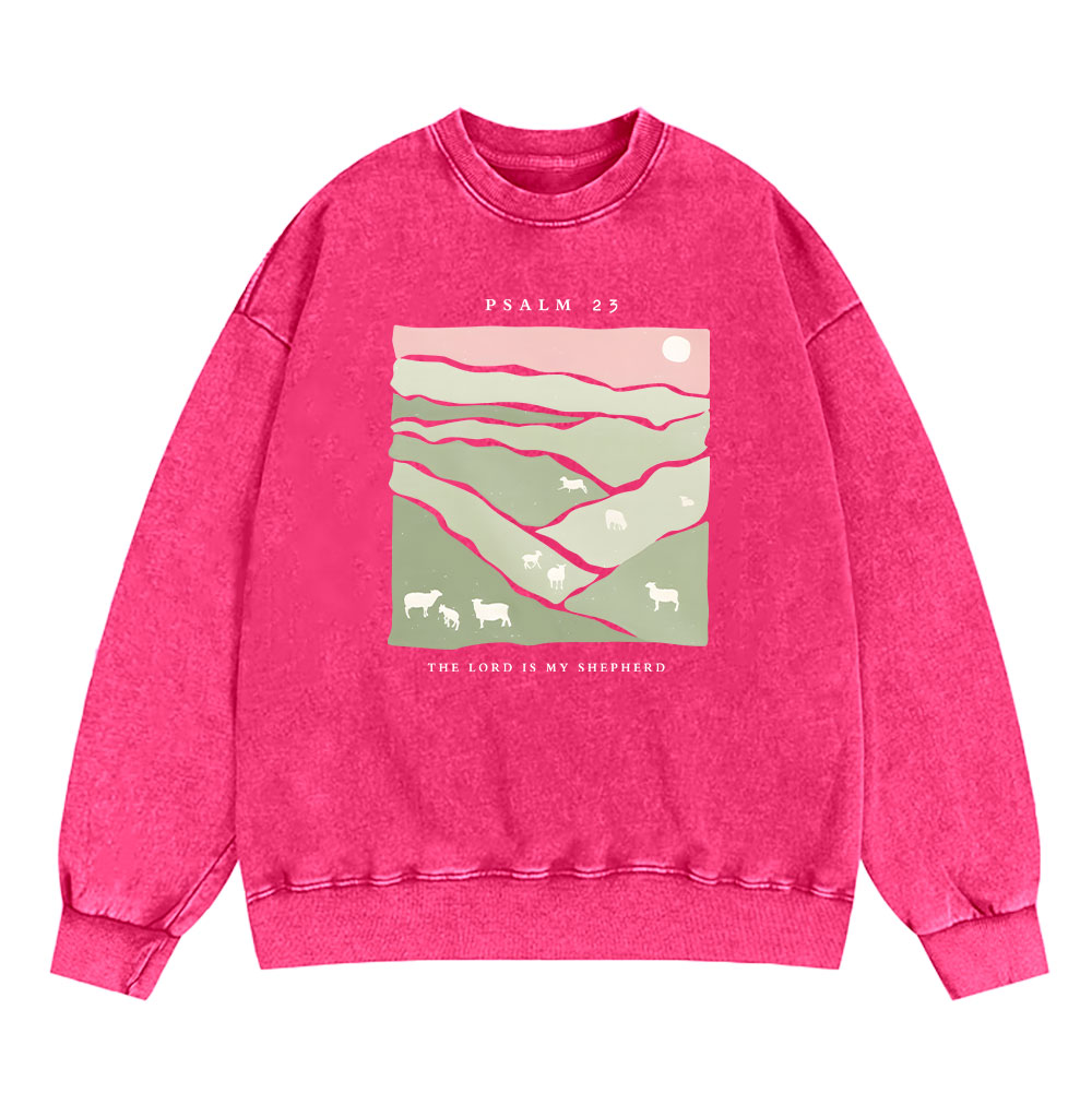 The Lord Is My Shepherd Christian Washed Sweatshirt