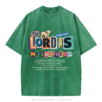 The Lord Is My Shepherd Christian Washed T-Shirt