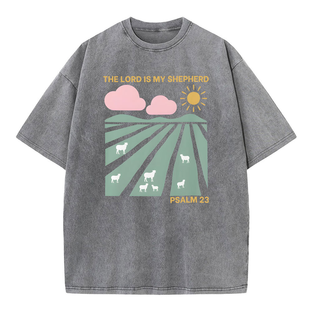 The Lord Is My Shepherd Christian Washed T-Shirt