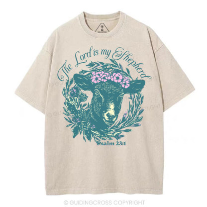 The Lord Is My Shepherd Christian Washed T-Shirt