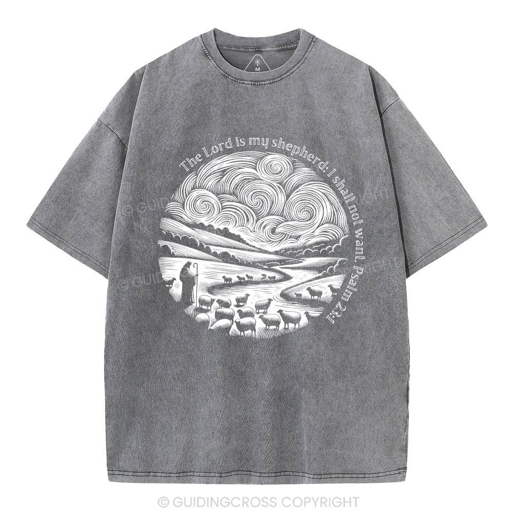 The Lord Is My Shepherd Christian Washed T-Shirt