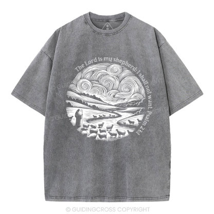 The Lord Is My Shepherd Christian Washed T-Shirt