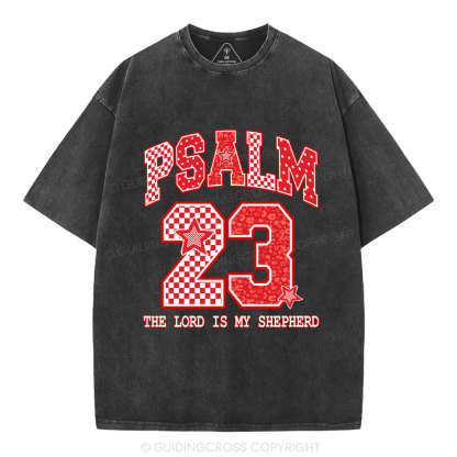 The Lord Is My Shepherd Christian Washed T-Shirt