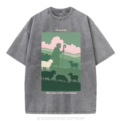 The Lord Is My Shepherd Christian Washed T-Shirt