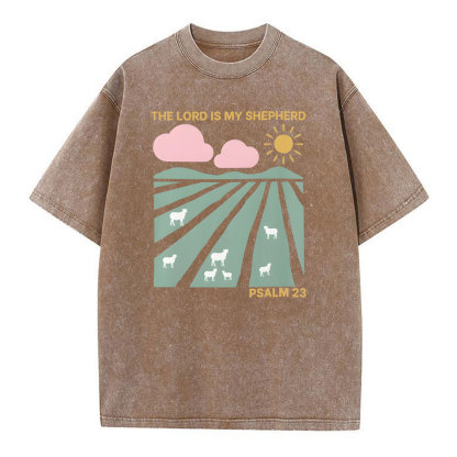 The Lord Is My Shepherd Christian Washed T-Shirt