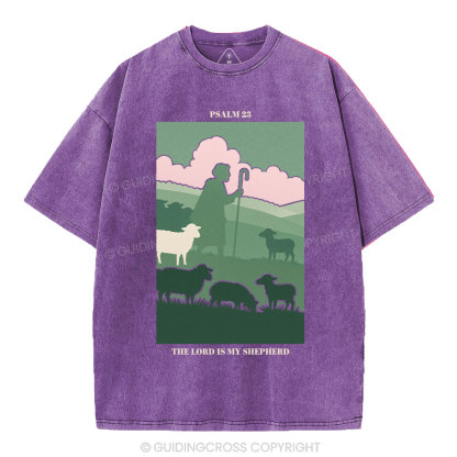 The Lord Is My Shepherd Christian Washed T-Shirt