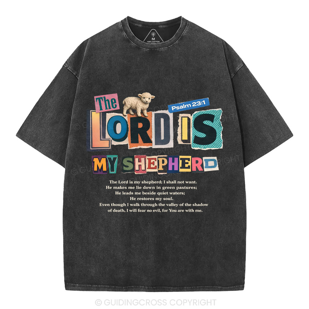 The Lord Is My Shepherd Christian Washed T-Shirt