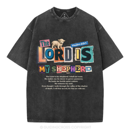 The Lord Is My Shepherd Christian Washed T-Shirt