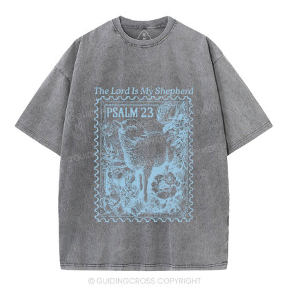 The Lord Is My Shepherd Christian Washed T-Shirt