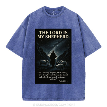 The Lord Is My Shepherd Christian Washed T-Shirt