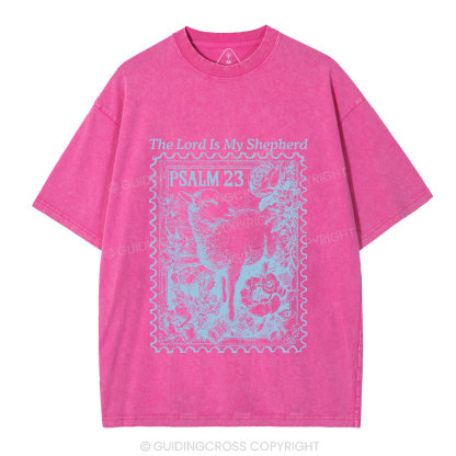 The Lord Is My Shepherd Christian Washed T-Shirt