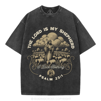 The Lord Is My Shepherd Christian Washed T-Shirt