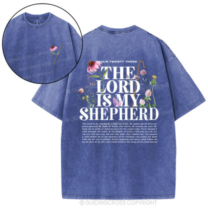 The Lord Is My Shepherd Christian Washed T-Shirt