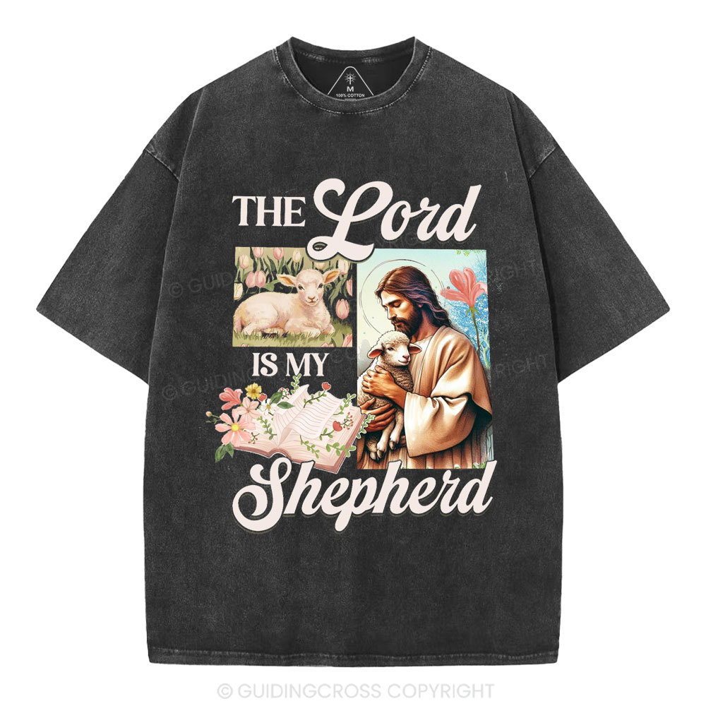 The Lord Is My Shepherd Christian Washed T-Shirt