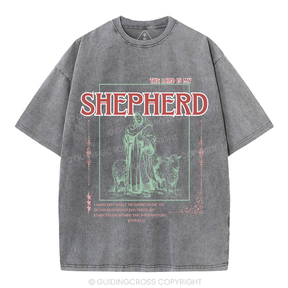 The Lord Is My Shepherd Christian Washed T-Shirt