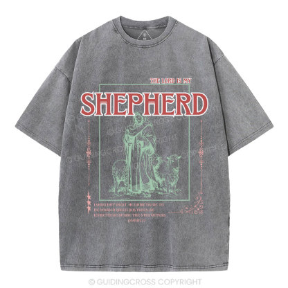 The Lord Is My Shepherd Christian Washed T-Shirt