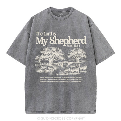 The Lord Is My Shepherd Christian Washed T-Shirt